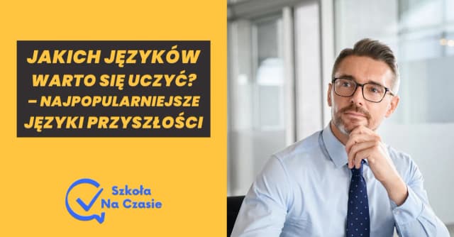 Jakich języków obcych uczymy się w szkole? Opcje, które warto znać Jakich języków obcych uczymy się w szkole? Opcje, które warto znać