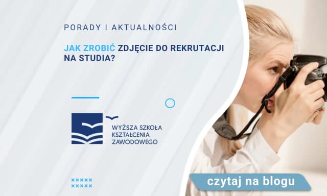 Jakie zdjęcie do rekrutacji na studia? Oto kluczowe wymagania!